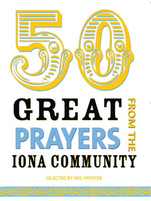 cover image of 50 Great Prayers from the Iona Community